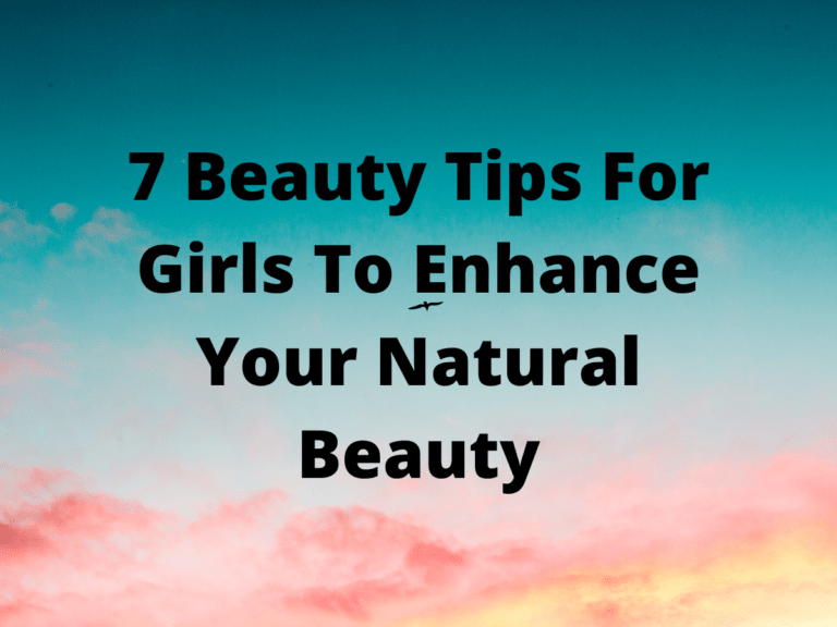 Beauty Tips For Girls