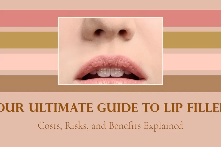 Lip Fillers Guide